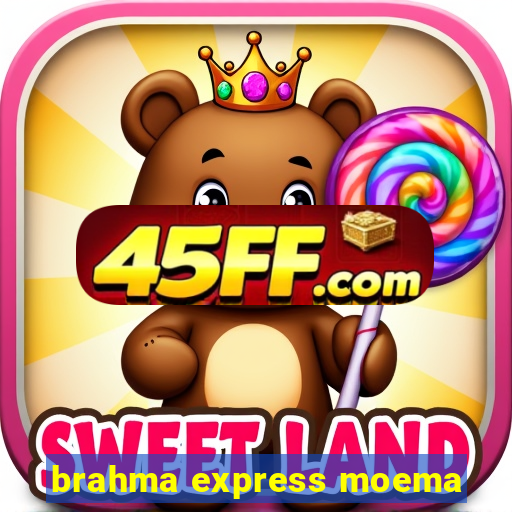 brahma express moema